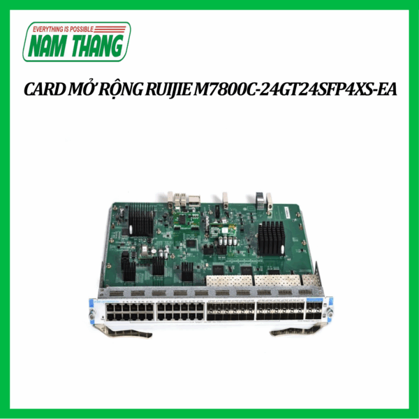 Line Card EA series 24 cổng Ruijie M7800C-24GT24SFP4XS-EA 24 cổng 10/100/1000 Base-T(RJ45), 24 cổng 1GE SFP(LC), 4 cổng 10GE SFP+(LC)