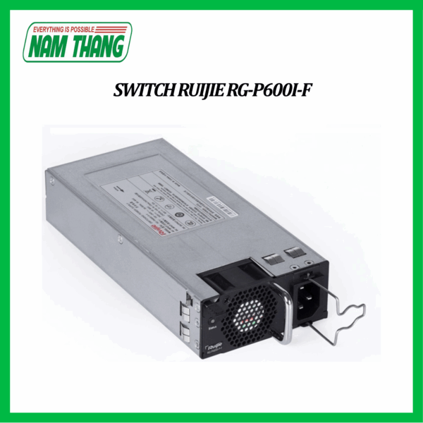Modun nguồn Ruijie RG-PA600I-F công suất 600W, AC 100-240V, DC 48V