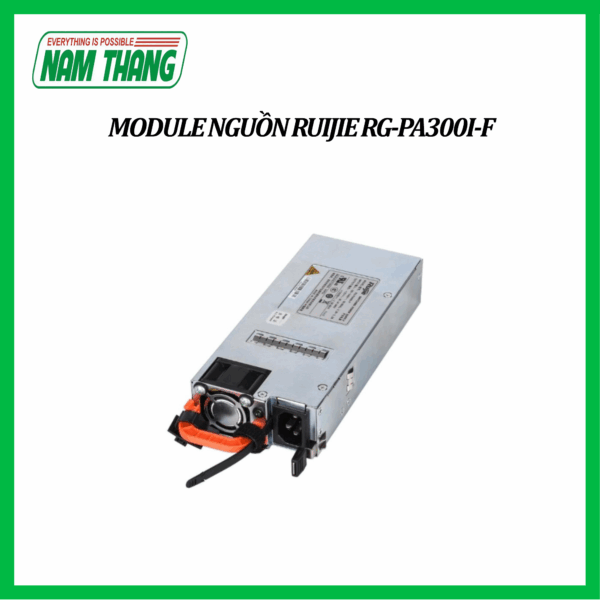 Modun nguồn AC Ruijie RG-PA300I-F công suất 300W, 100-240V, 50/60Hz, DC 48V