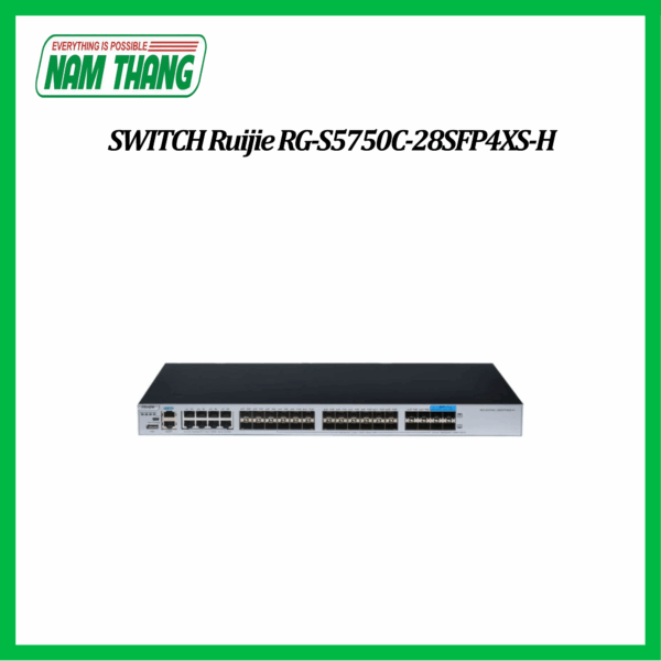 Thiết bị mạng HUB -SWITCH Ruijie RG-S5750C-28SFP4XS-H (28 SFP ports (SFP 100/1000M ports), 8 combo 10/100/1000 BASE-T ports, 4 1G/10G SFP+ BASE-X ports, 2 extension slots, 2 modular power slots, required to purchase at least 1 power module)